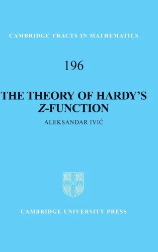 THE THEORY OF Hardy's Z-function (Cambridge Tracts in Mathematics) £100 ...