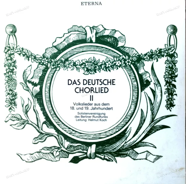 Berliner Rundfunk - Das Deutsche Chorlied II- Volkslieder 18. & 19. Jhd. LP .