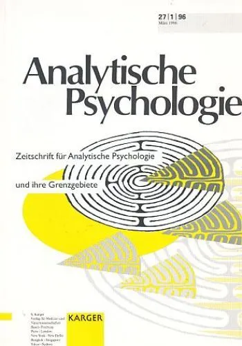 Analytische Psychologie. 27. Jahrgang Hefte 1-4. 1996. Zeitschrift für Analytisc