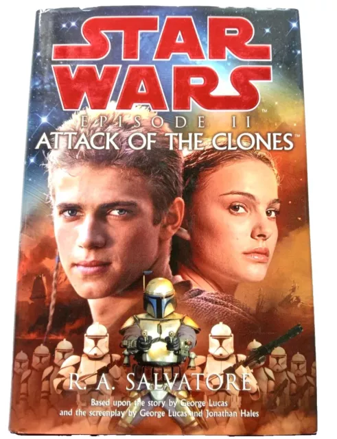 Star Wars Episode II - Attack of the Clones by R.A. Salvatore 2002 Hardcover