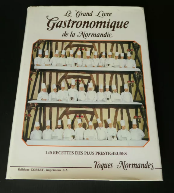 Grand livre de la cuisine normande - Editions Charles Corlet