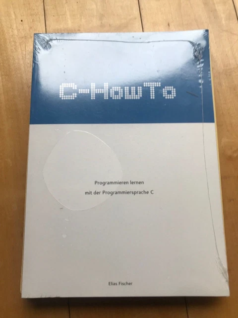C-HOWTO: PROGRAMMIEREN LERNEN mit der Programmiersprache... Buch NEU ...