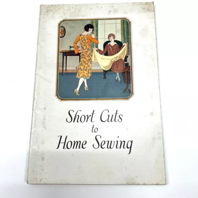 Short Cuts To Home Sewing booklet Singer Sewing Machines 1926