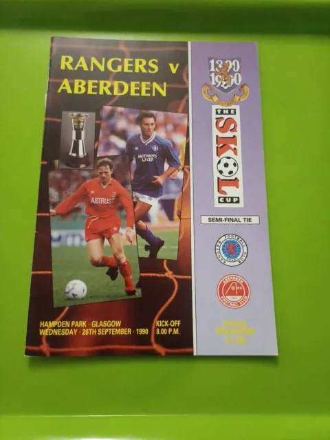 1990 Scottish LG CUP (Skol) Semi Final Football Programme.  Rangers V Aberdeen.