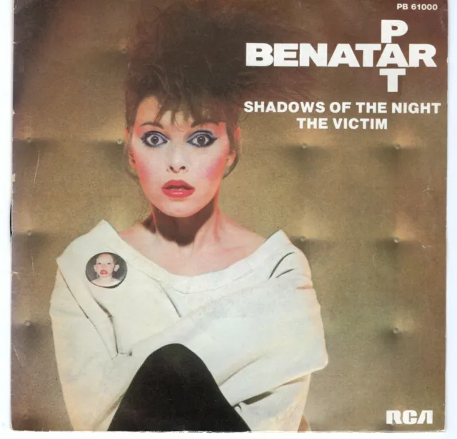 Pat Benatar - Shadows of the night (7") 1982 FRANCE