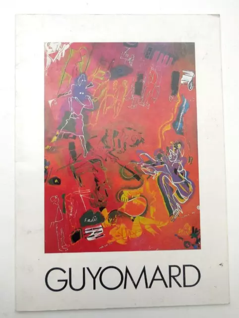 Gérard Guyomard. Catálogo De'Exposition. Baca de La Centro, Paris. 1988