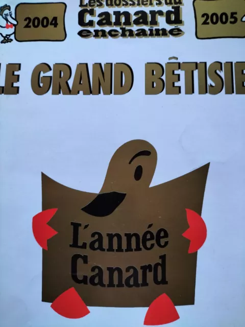 Les Dossiers du CANARD : le Grand Bêtisier de l'actualité 2004_ numéro 94