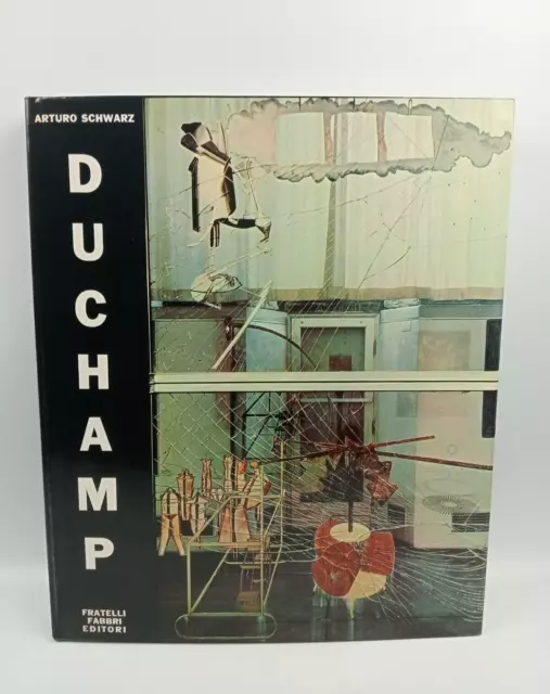 Duchamp - Arturo Schwarz - Fratelli Fabbri Editori - 1968