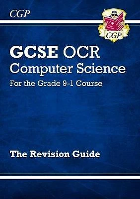 GCSE COMPUTER SCIENCE OCR Revision Guide - for assessments in 2021 by ...