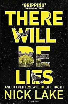 There Will Be Lies, Lake, Nick, Used; Very Good Book