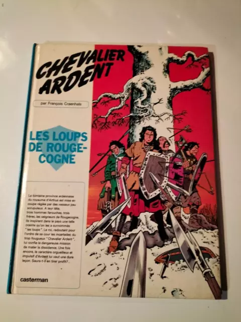 Bd Reedition Chevalier Ardent Les Loups De Rouge Cogne Par Craenhals  (K447)