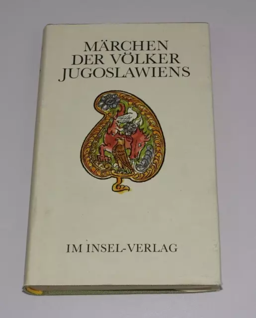 Märchen der Völker Jugoslawiens . Kroatien Serbien Bosnien Slowenien Makedonien