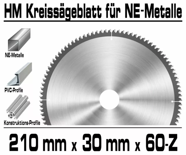 ALU NE-Metall HM Kreissägeblatt Kreissäge Kappsäge Sägeblatt Ø 210mm x 30 x 60-Z