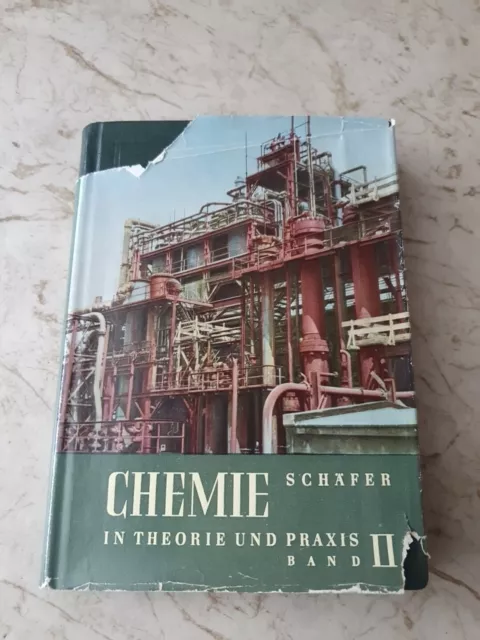 Chemie  In Theorie Und Praxis  Band 2,Schäfer,2.auflage 1957