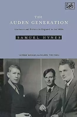 The Auden Generation, Hynes, Samuel, Very Good