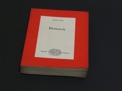 ottimo Erich Eyck 10 tavole fuori testo Saggi Bismarck Einaudi 1950 