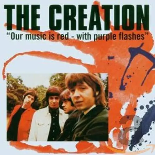 The Creation - Our Music Is Red - With Purple Flashes - The Creation CD RXVG The