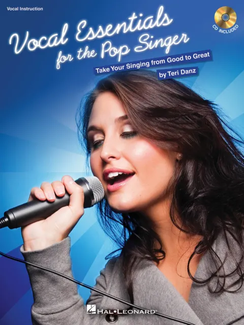 Vocal Essentials for Pop Singer Learn How to Sing Lessons Teri Danz Book CD