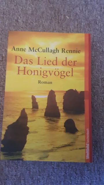 Das Lied der Honigvögel von Anne McCullagh Rennie (2010, Taschenbuch)