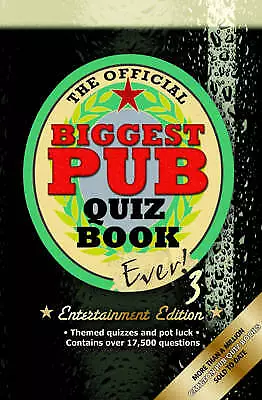 Carlton Books Ltd : The Biggest Pub Quiz Book Ever! 3 (Enter Fast and FREE P & P