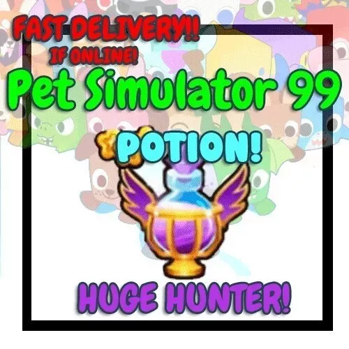 Pet Simulator 99. x2 HUGE POTION FAST DELIVERY IF ONLINE 🫡✅