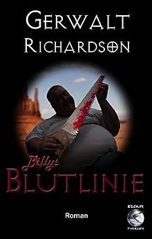 Billys Blutlinie von Richardson, Gerwalt | Buch | Zustand sehr gut
