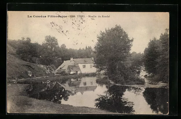 CPA Ussel, Moulin du Roudal 1916