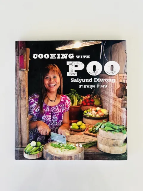 Cooking With Poo Saiyuud Diwong Thai Cooking Recipes Thailand Cookbook 2011