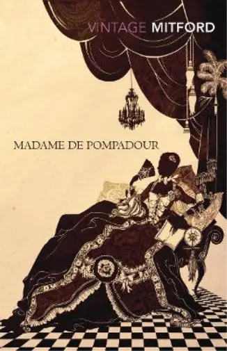 Nancy Mitford Madame de Pompadour (Poche)