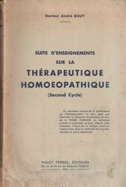 Suite d'enseignements sur la thérapeutique homoeopathique (2nd cycle)|ROUY