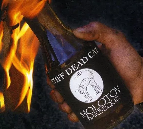 Stiff Dead Cat - Molotov Barbeque New Cd
