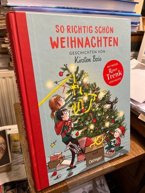 So richtig schön Weihnachten. Geschichten von Kirsten Boie.