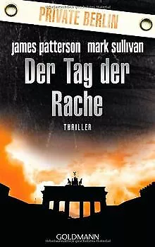 Der Tag der Rache. Private Berlin: Thriller von Patterso... | Buch | Zustand gut