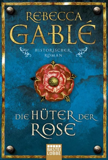 Die Hüter der Rose