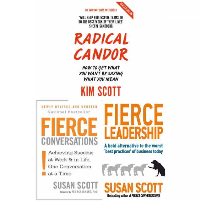 Radical Candor, Fierce Leadership, Fierce Conversations 3 Books Collection Set B