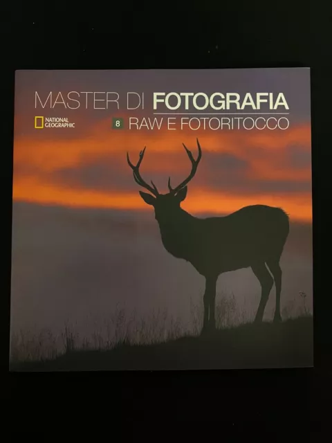 National Geographic - Master di Fotografia - vol. 08  RAW e Fotoritocco