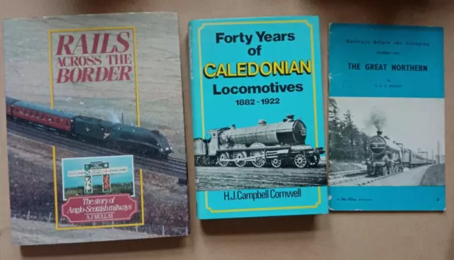 RAILWAY BOOKS BUNDLE: Rails across the Border. Caledonian Locomotives, Great Nor