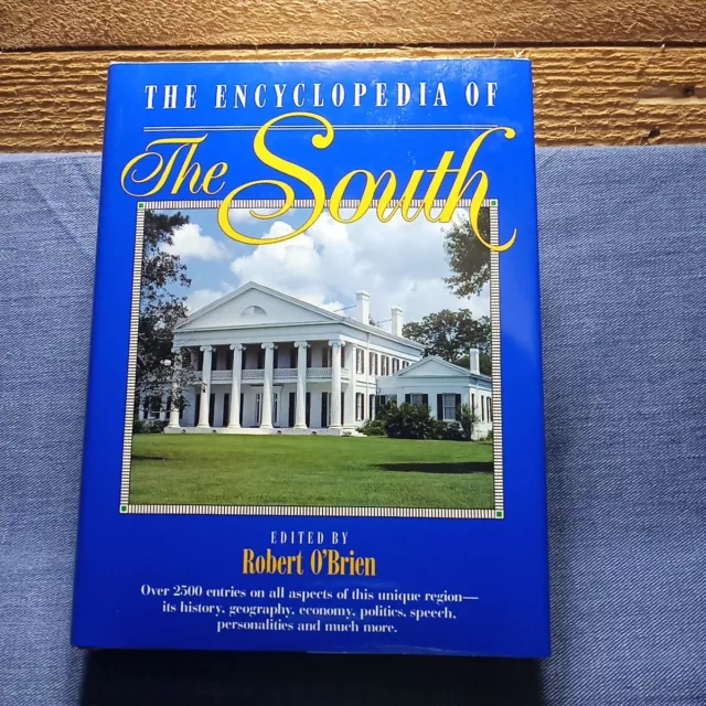 THE ENCYCLOPEDIA OF THE SOUTH By Robert O'brien - Hardcover