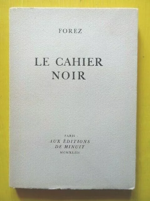 [François Mauriac] Forez Le Cahier Noir Editions de Minuit 1944