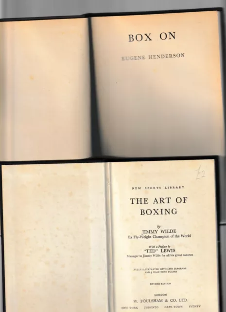 3 Books - The Art Of Boxing/Jimmy Wilde, Box On/Eugene Henderson + The Noble Art