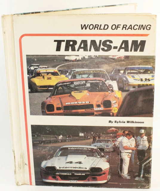 RARE WORLD OF racing TRANS-AM ,by Silvia Wilkinson , texte Anglais ...