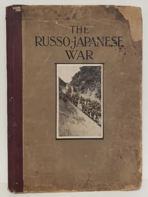 The Russo - Japanese War Russia Japan 1905 photographic history