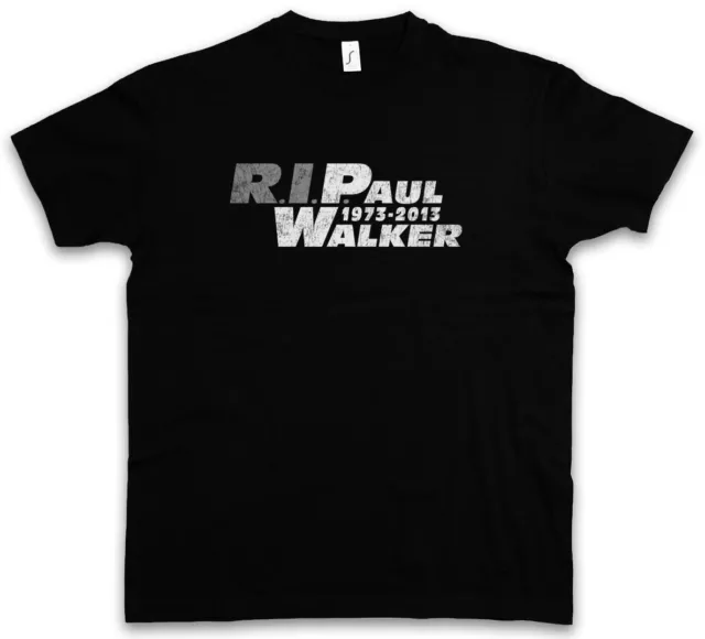 RIP PAUL WALKER T-SHIRT – The Fast 1973 – 2013 and the Brian Furious Racing