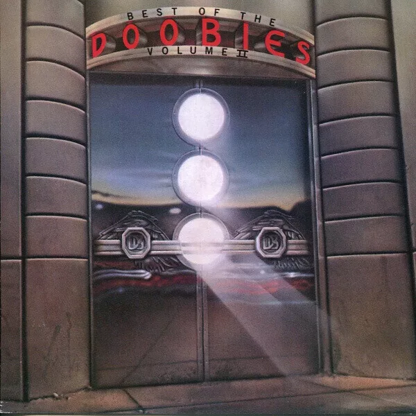 CD The Doobie Brothers Best Of The Doobies Volume II Warner Bros. Records