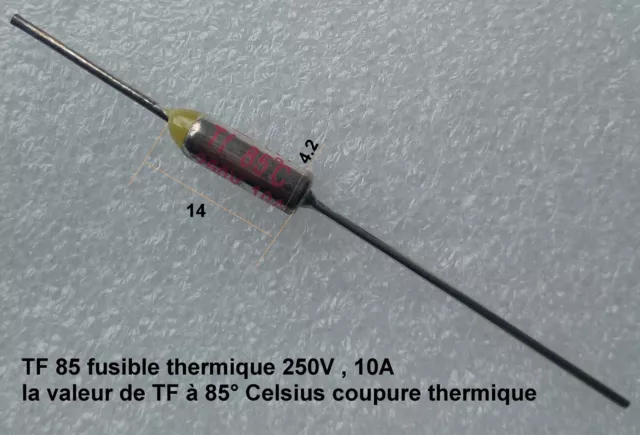 TF 85 ( TF85 ) fusible thermique 10A (Ampères) tension 250V.  .C95.4