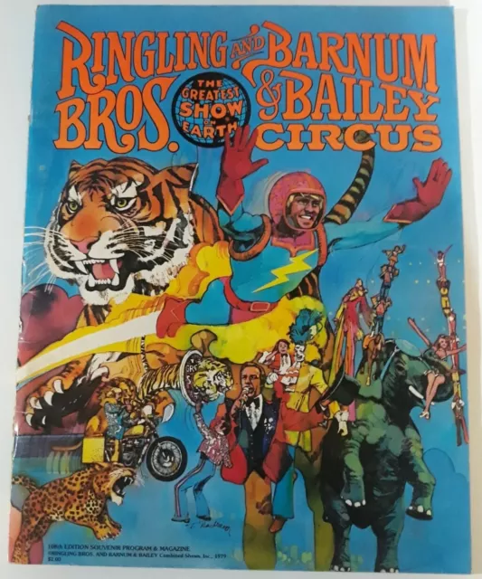 Ringling Bros. and Barnum & Bailey Circus Program 1979 108th Souvenir Magazine