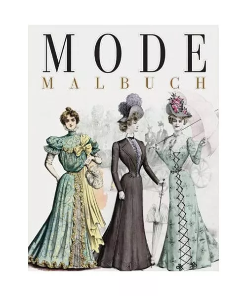 Mode Malbuch Für Mädchen: 30 Malseiten Modestil der 1900er Jahre Premium Quali