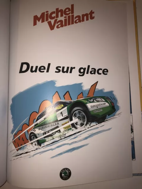 Graton . Michel Vaillant Duel Sur Glace . Pub . 2010 . Inédit . Cartonné . Skoda