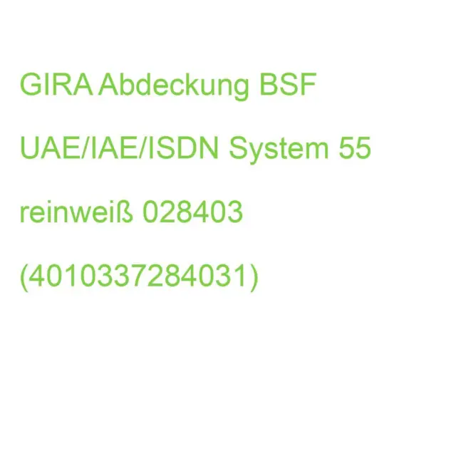 GIRA Abdeckung BSF UAE/IAE/ISDN System 55 m. B.feld reinweiß glänzend 028403 (40