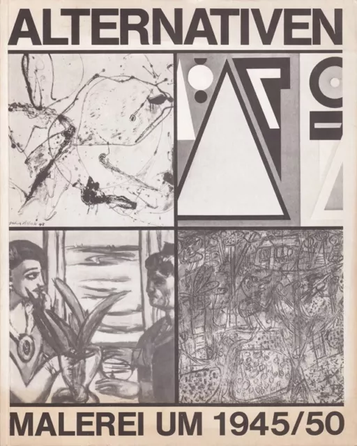 Alternativen Malerei um 1945/50,30.9.-18.11.1973 Heydt-Museum Wuppertal